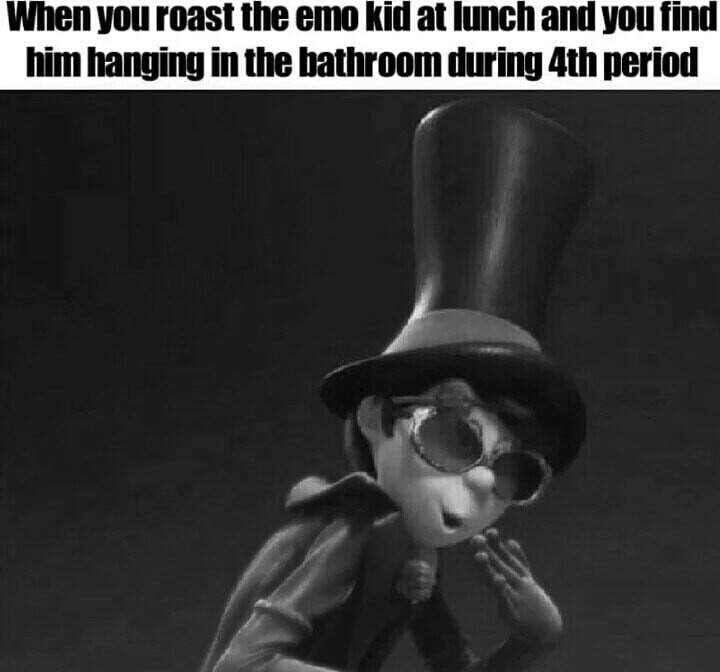 Emo roast Meme by Muselk ) Memedroid