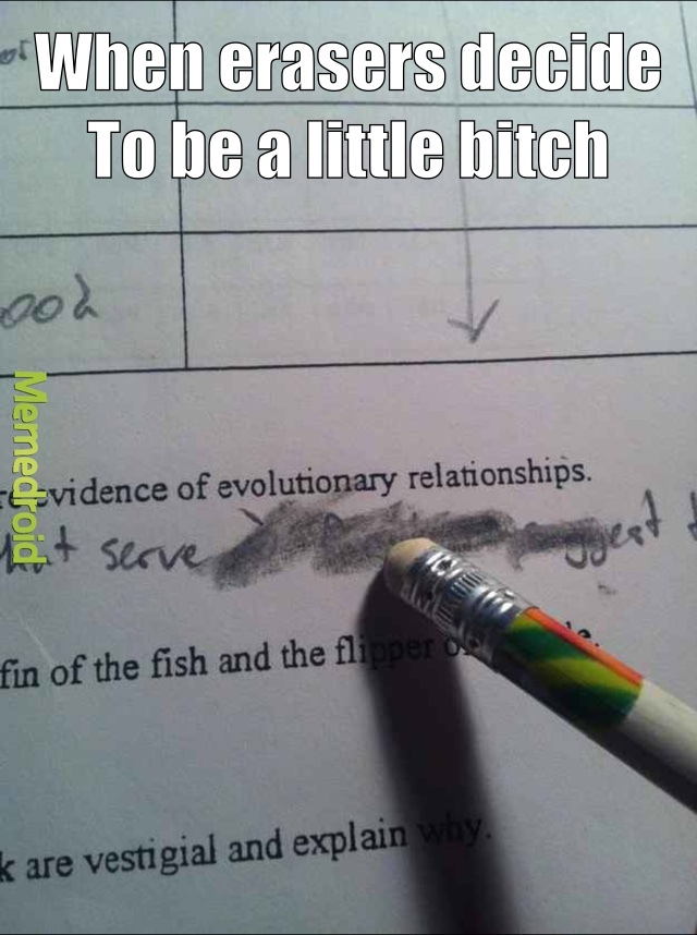 The best Eraser memes ) Memedroid