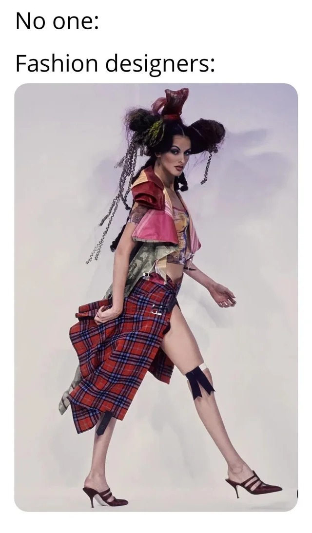 Fashion Meme by TuftyTheGreat ) Memedroid