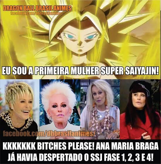 Ana Maria Braga, primeira super sayajin Meme by PatusVerdis ) Memedroid