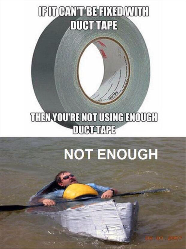 Is it Duck Tape or Duct Tape Meme by Callify98 ) Memedroid