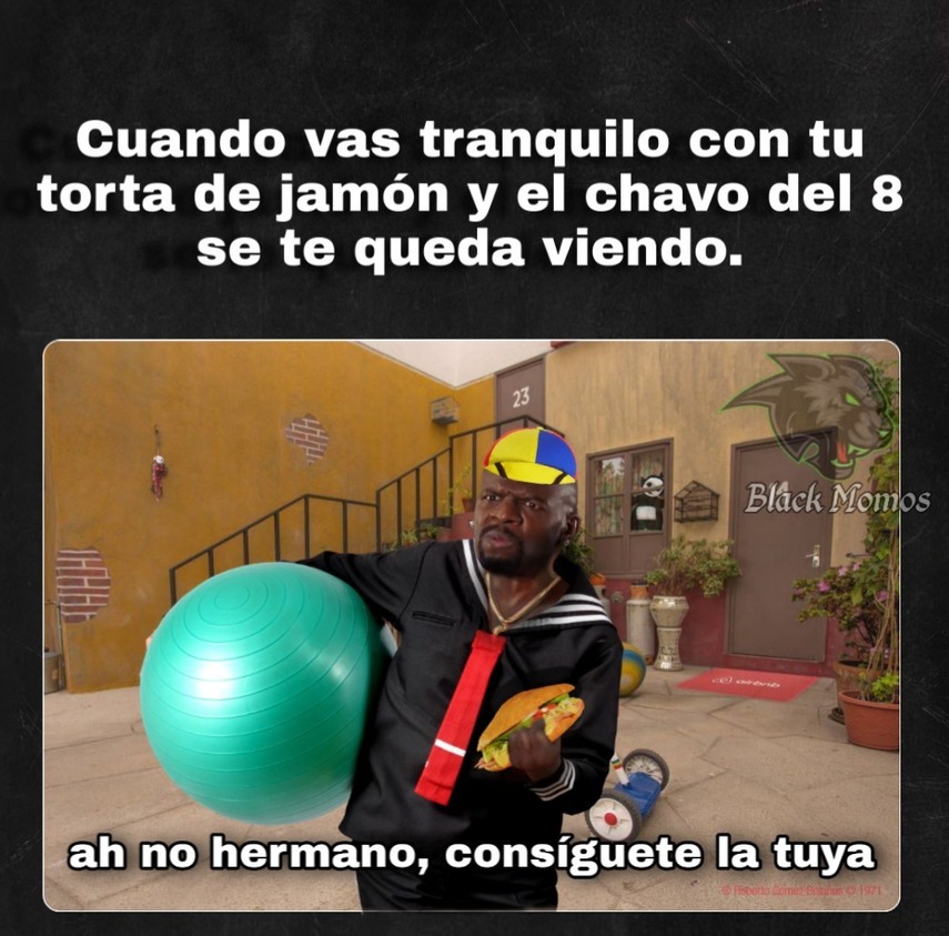 Al cabo que ni quería. Meme subido por Black_Momos ) Memedroid