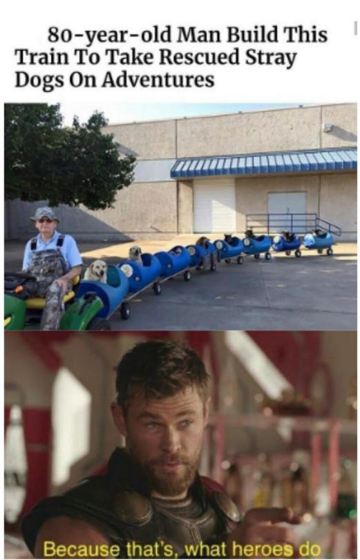 That's what heros do. Meme by Je1 ) Memedroid