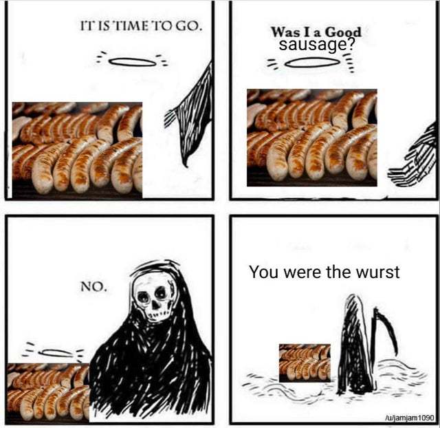 The wurst sausage Meme by TaylorP ) Memedroid