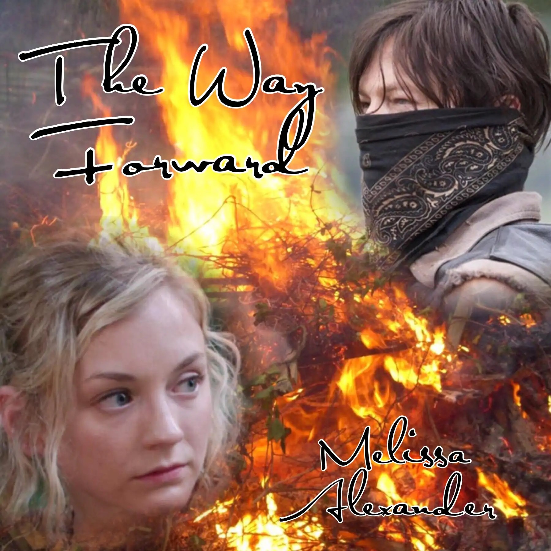 The Way Forward Chapter 5 Melissa_Alexander The Walking Dead (TV) [Archive of Our Own]