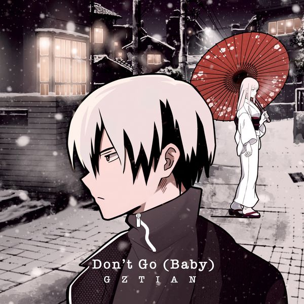 Don't Go (Baby)