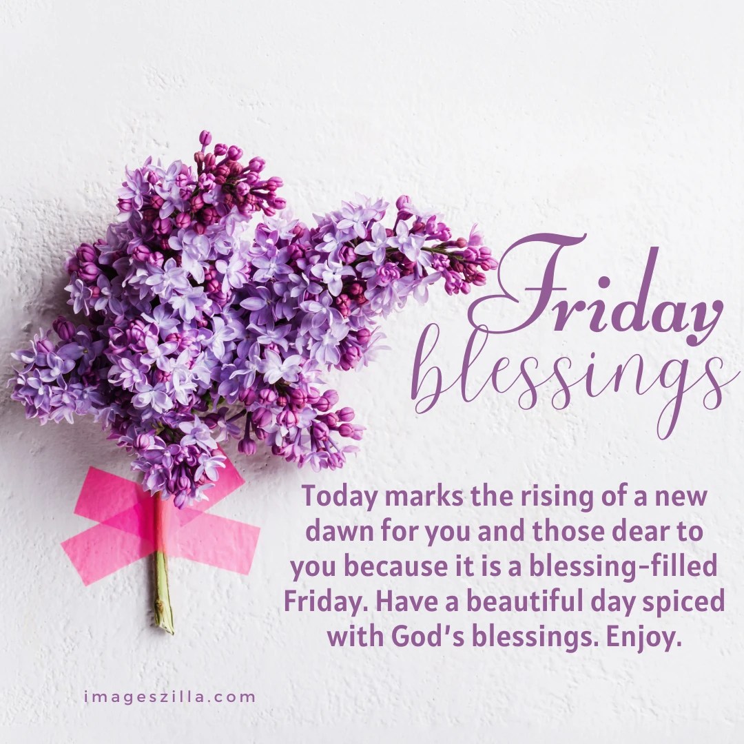 30+ Friday Blessings Images, And Quotes Imageszilla(04)