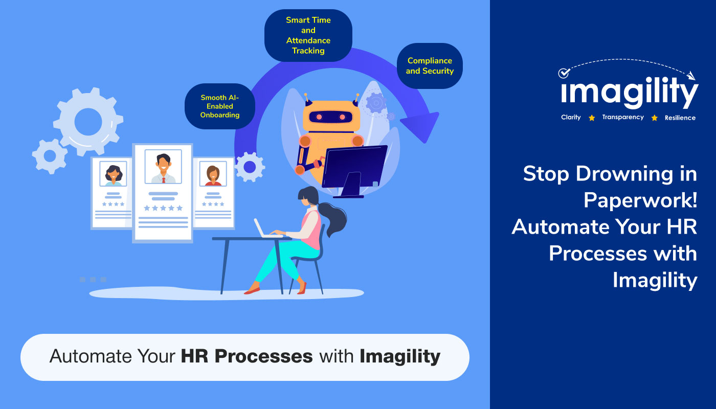 Stop Drowning in Paperwork! Automate Your HR Processes with Imagility(04)