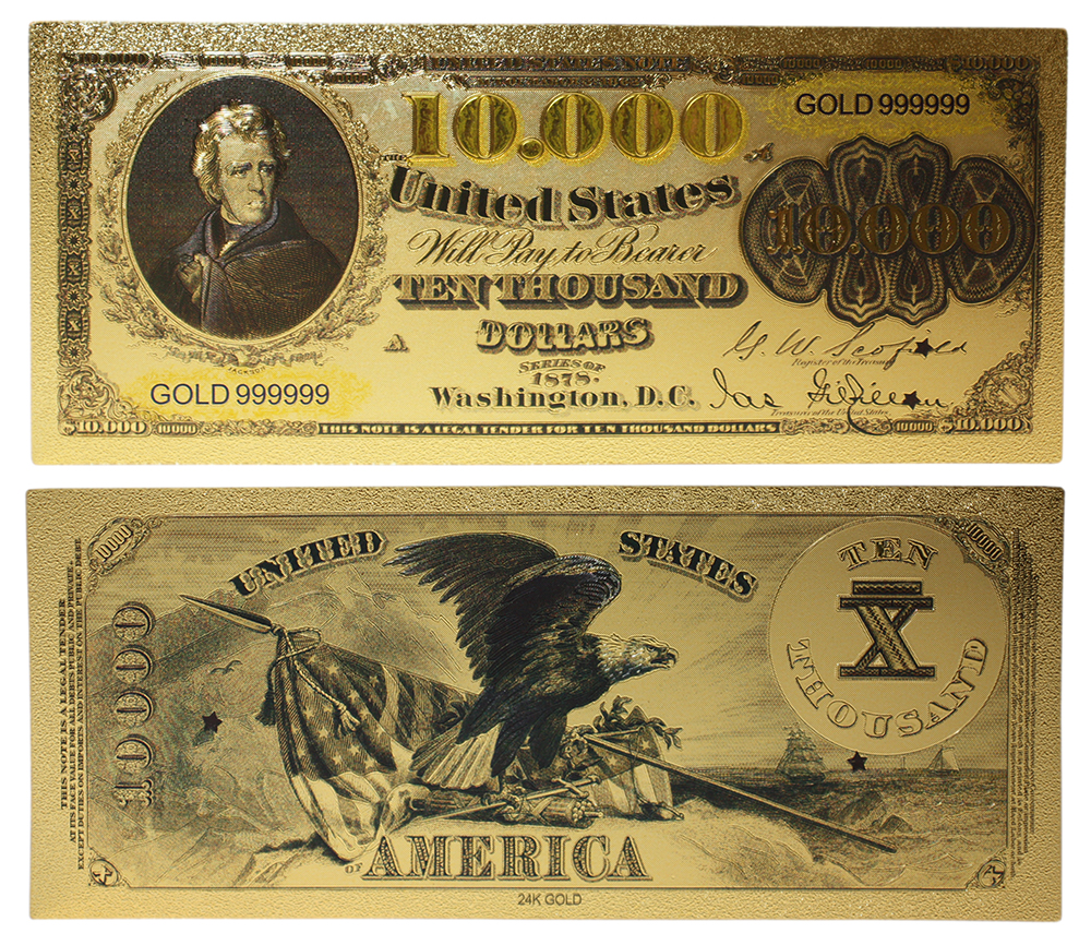 1878 COPY OF THE UNITED STATES 1878 10,000DOLLAR BILL (PURE GOLD PLATED)