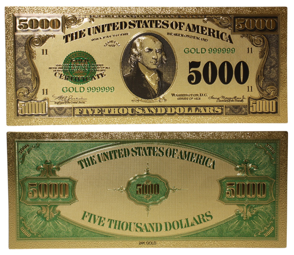 1928 COPY OF THE UNITED STATES 1928 5000DOLLAR BILL (PURE GOLD PLATED)