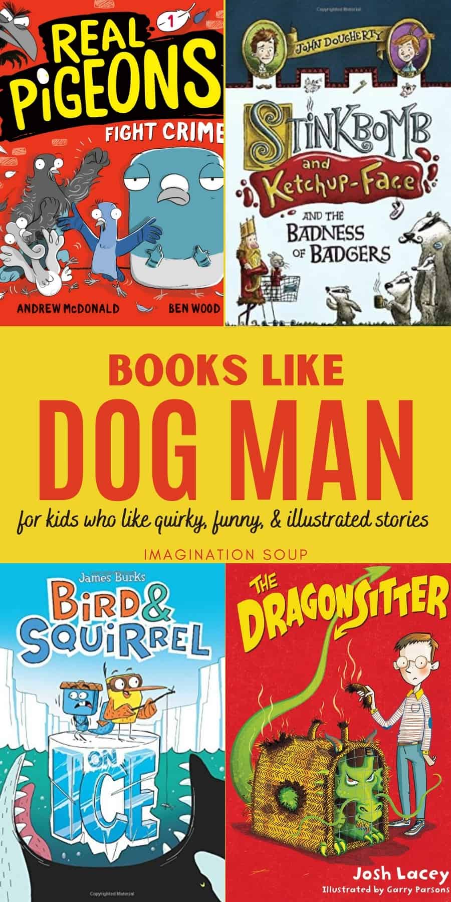 Books Like Dog Man Imagination Soup