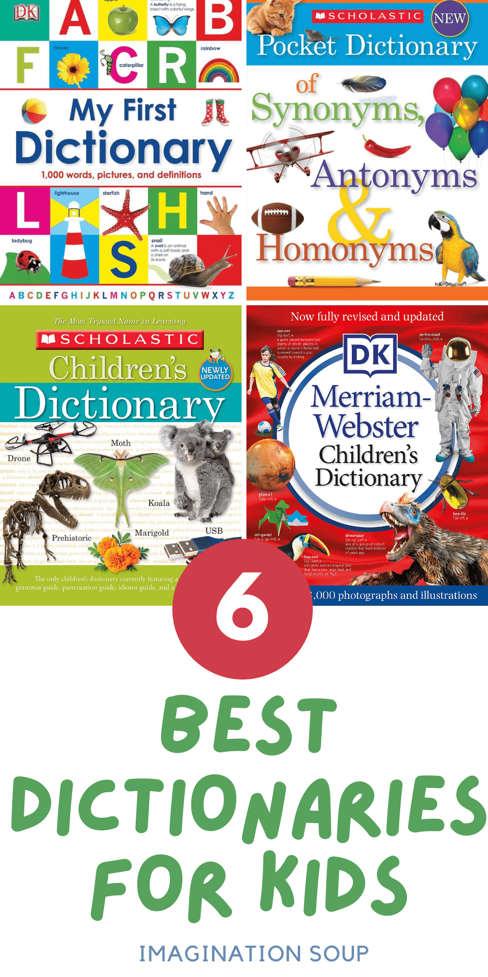 Best Dictionaries for Kids Imagination Soup