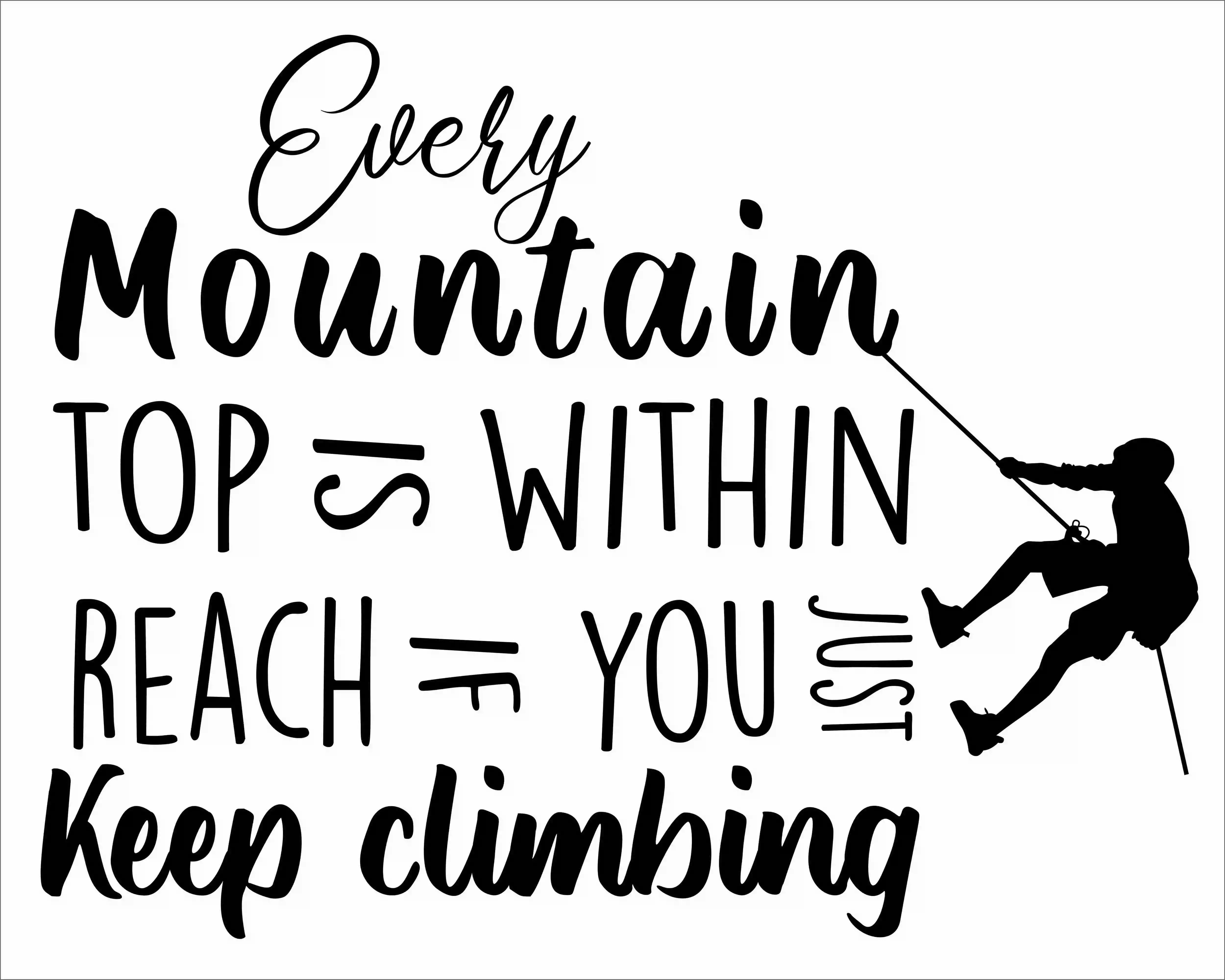 Mountain Climbing Quotes Vinyl Sticker Design Wall Art Decal Home