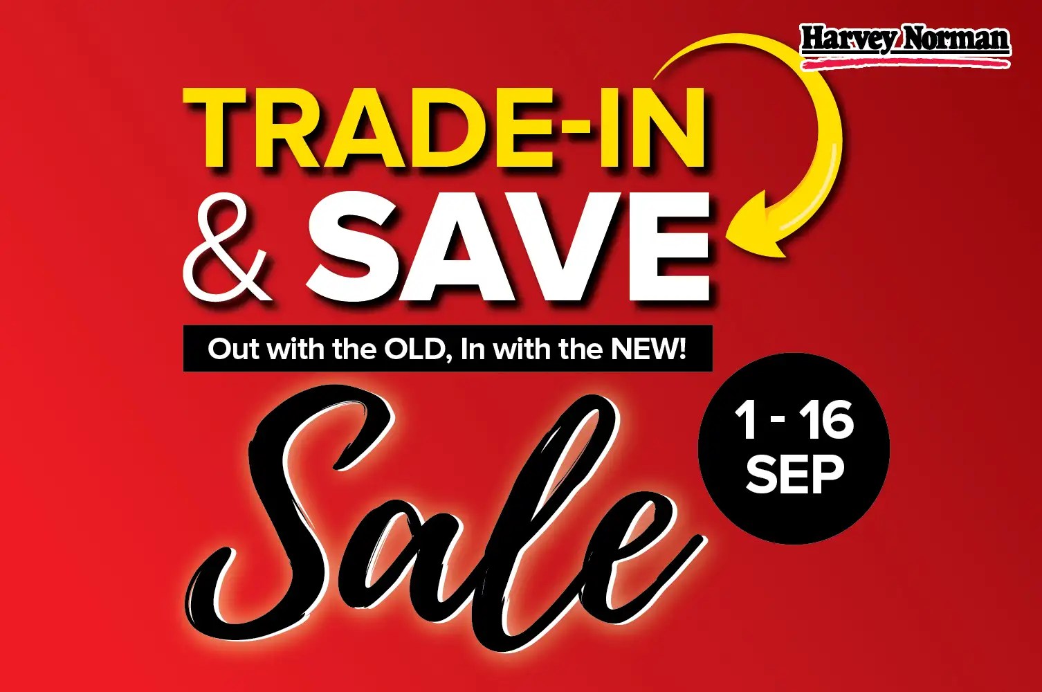 Harvey Norman Tradein and Save Sale (1 16 September 2020) Malaysia