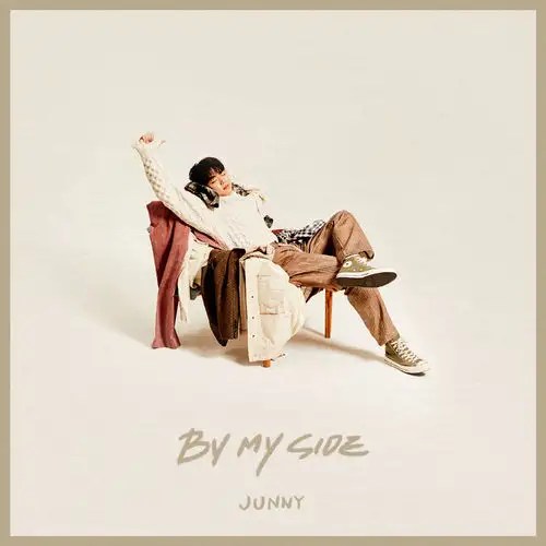 Download [Single] JUNNY By My Side (MP3)