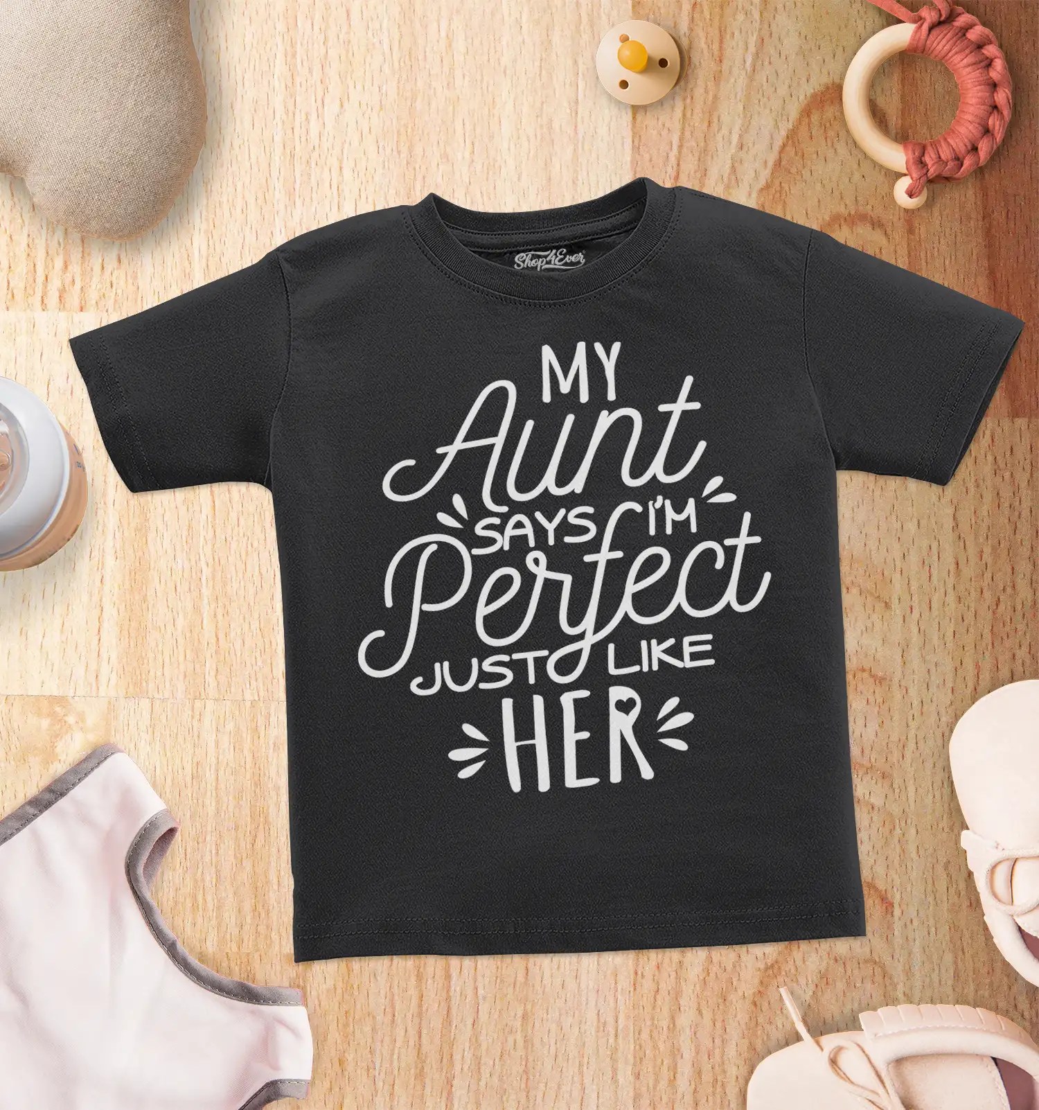 My Aunt Says I'm Perfect Just Like Her Toddler Cotton TShirt Fun Shirts eBay