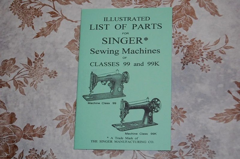 Illustrated Parts Manual to Service Singer Sewing Machines of Classes