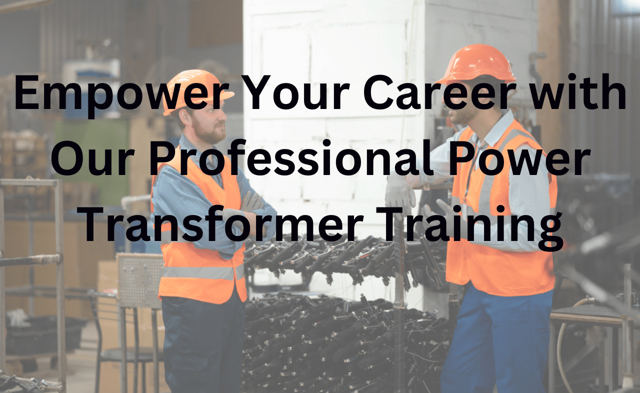 Power Transformer Training