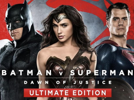 Anniversary 5 Years Ago The Ultimate Edition For Batman V Superman Dawn Of Justice Was Released On Digital 9gag