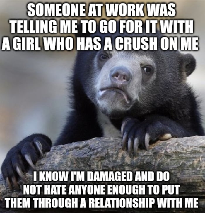 Guess I'll die alone 9GAG