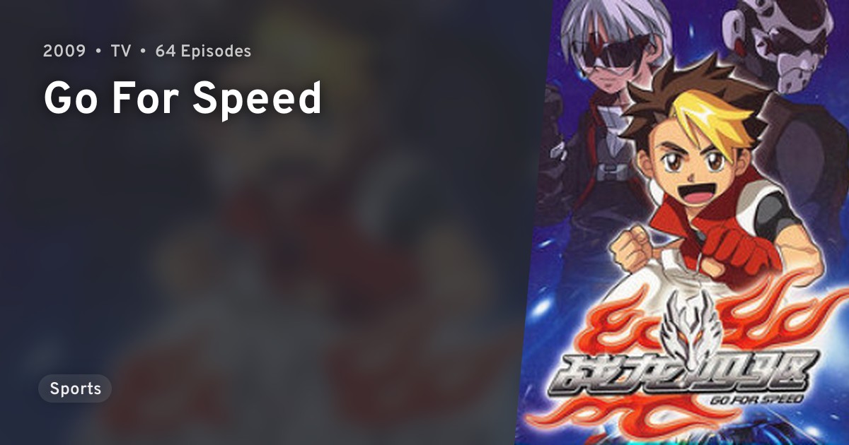 Zhan Long Si Qu (Go For Speed) · AniList