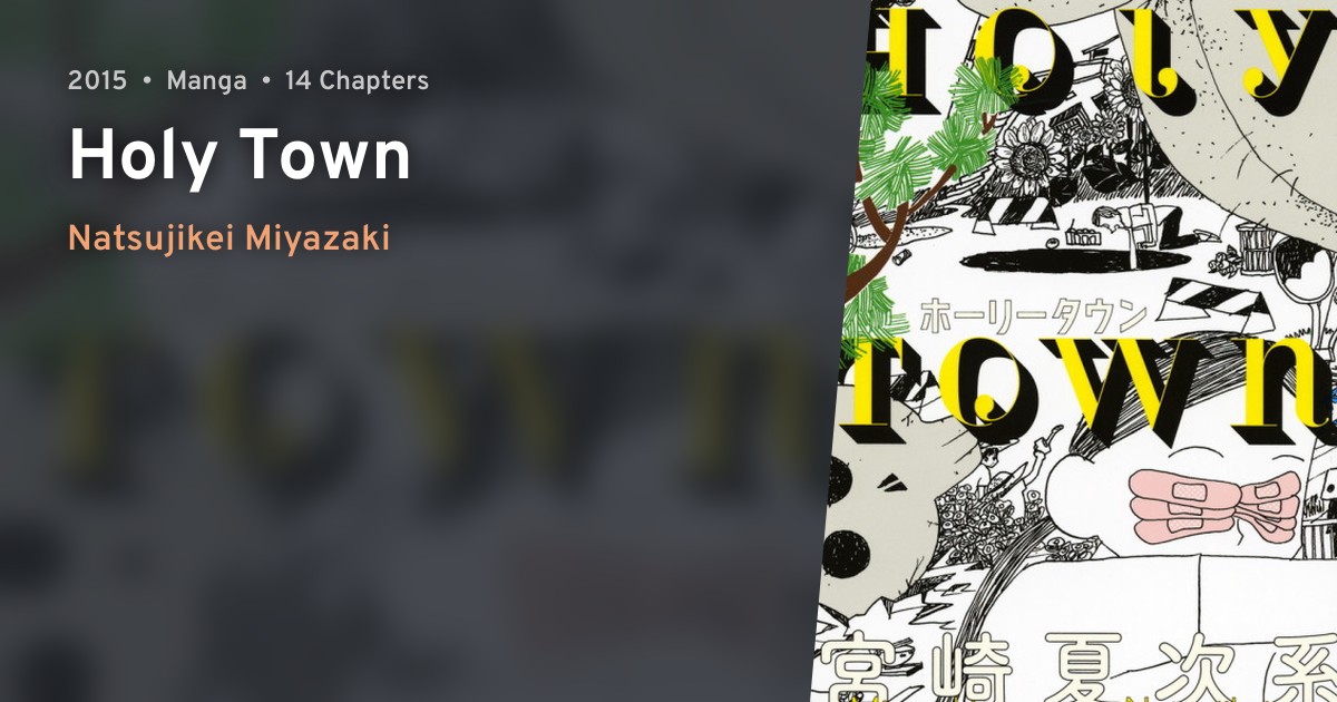 Holy Town · AniList