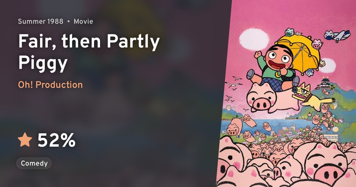 Hare Tokidoki Buta (Fair, then Partly Piggy) · AniList