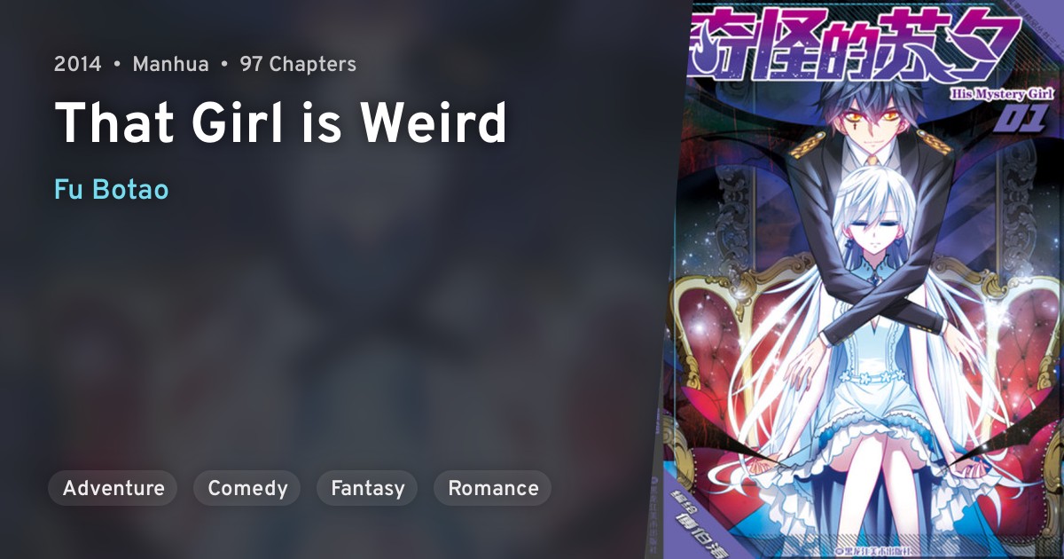 Qiguai De Su Xi (That Girl is Weird) · AniList