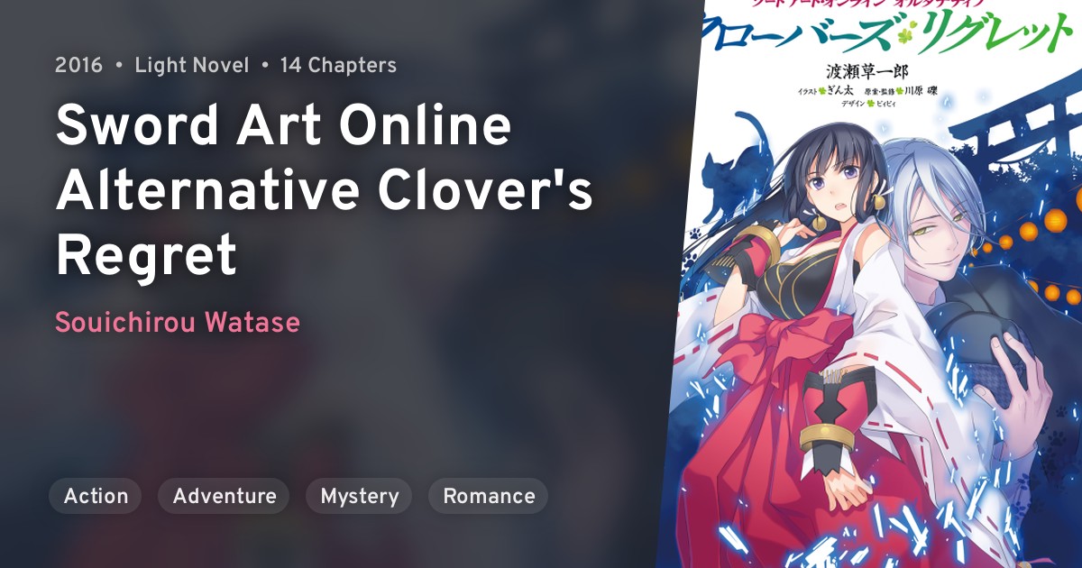 Sword Art Online Alternative Clover's Regret · AniList