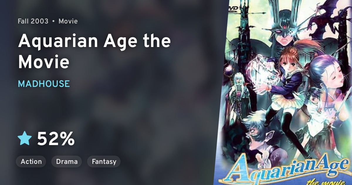 Aquarian Age the Movie · AniList