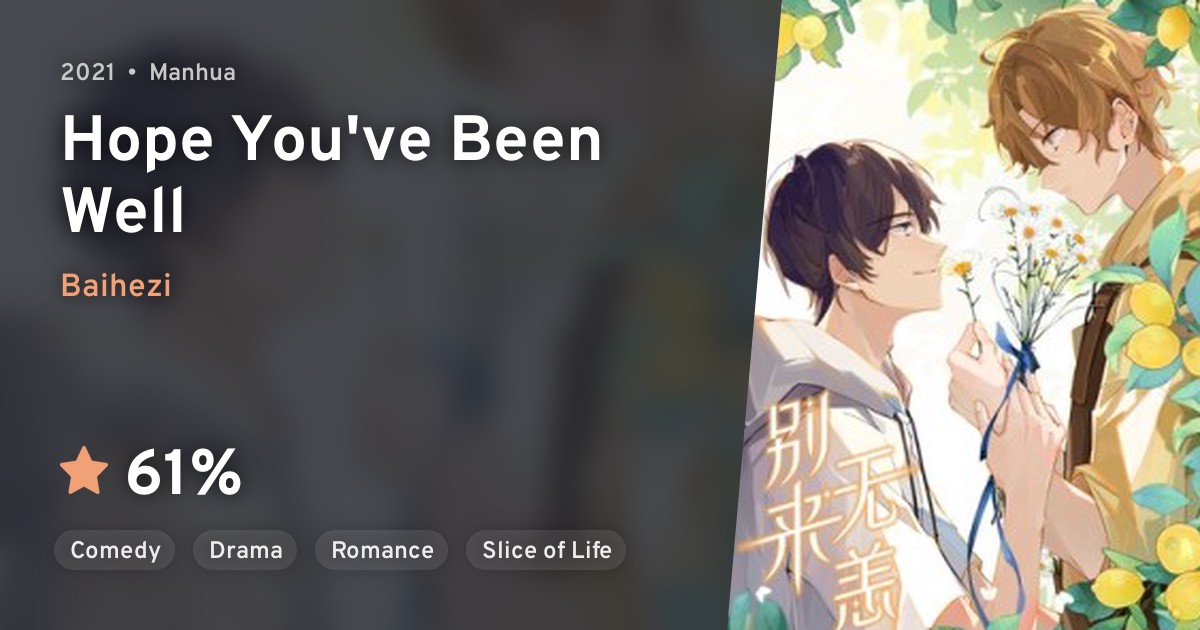 Bie Lai Wu Yang (Hope You've Been Well) · AniList