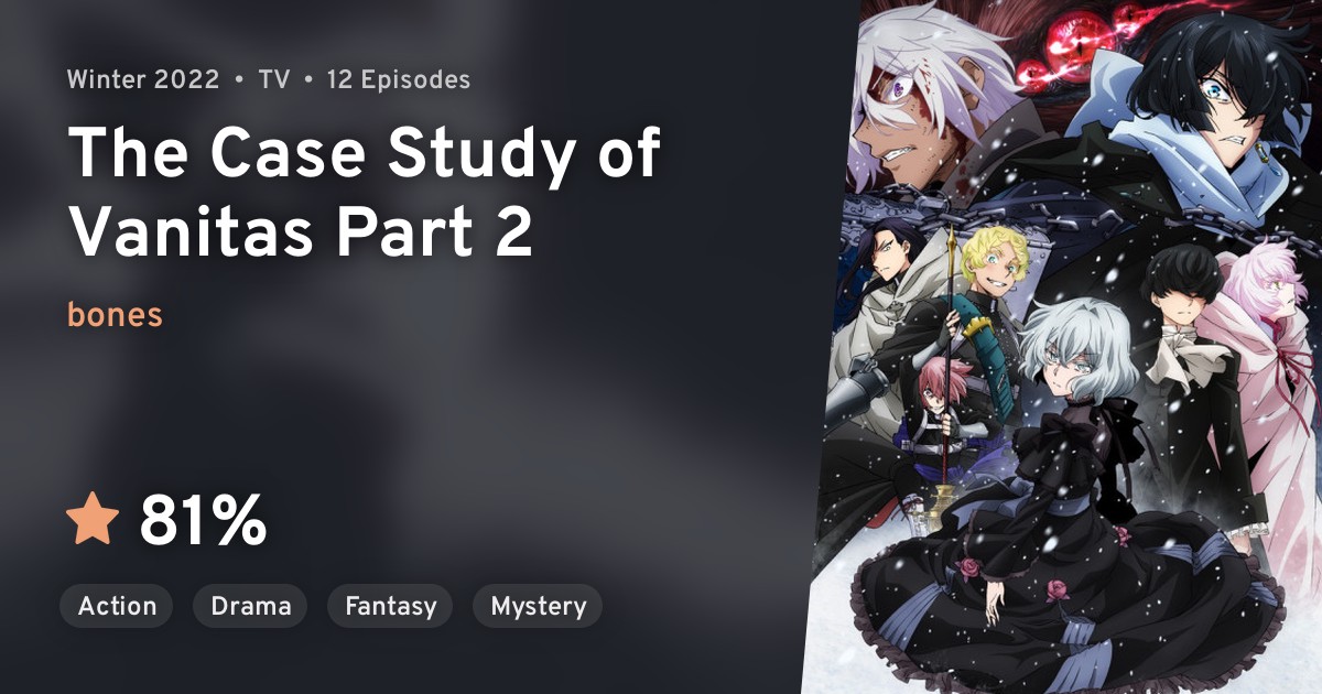 Vanitas no Carte Part 2 (The Case Study of Vanitas Part 2) · AniList