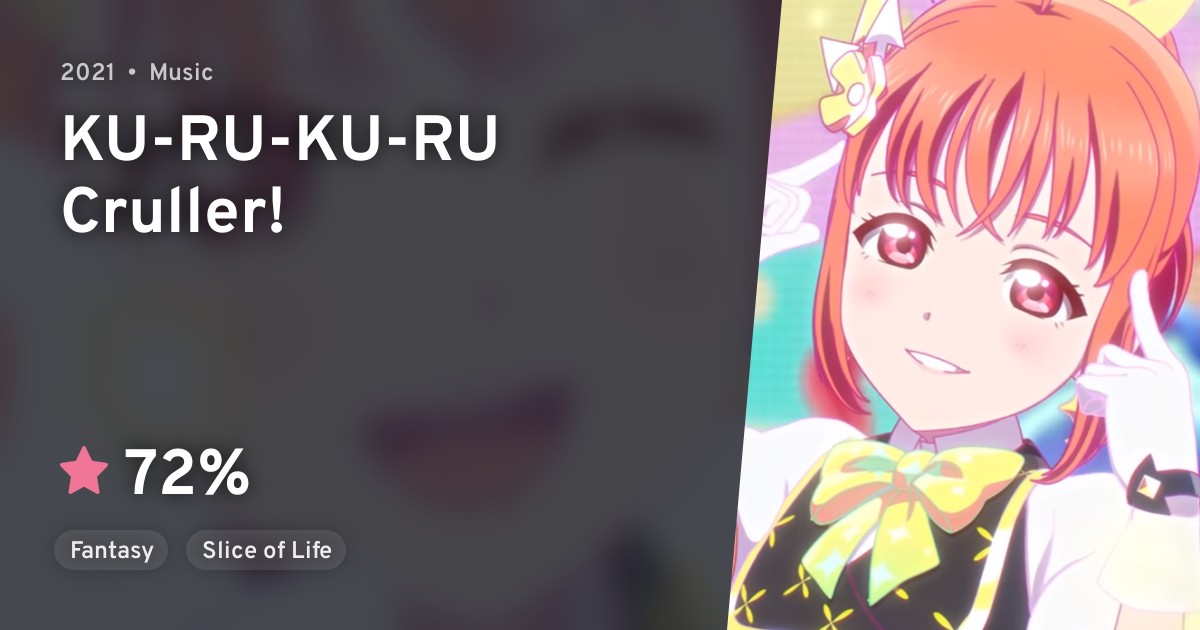 KURUKURU Cruller! · AniList