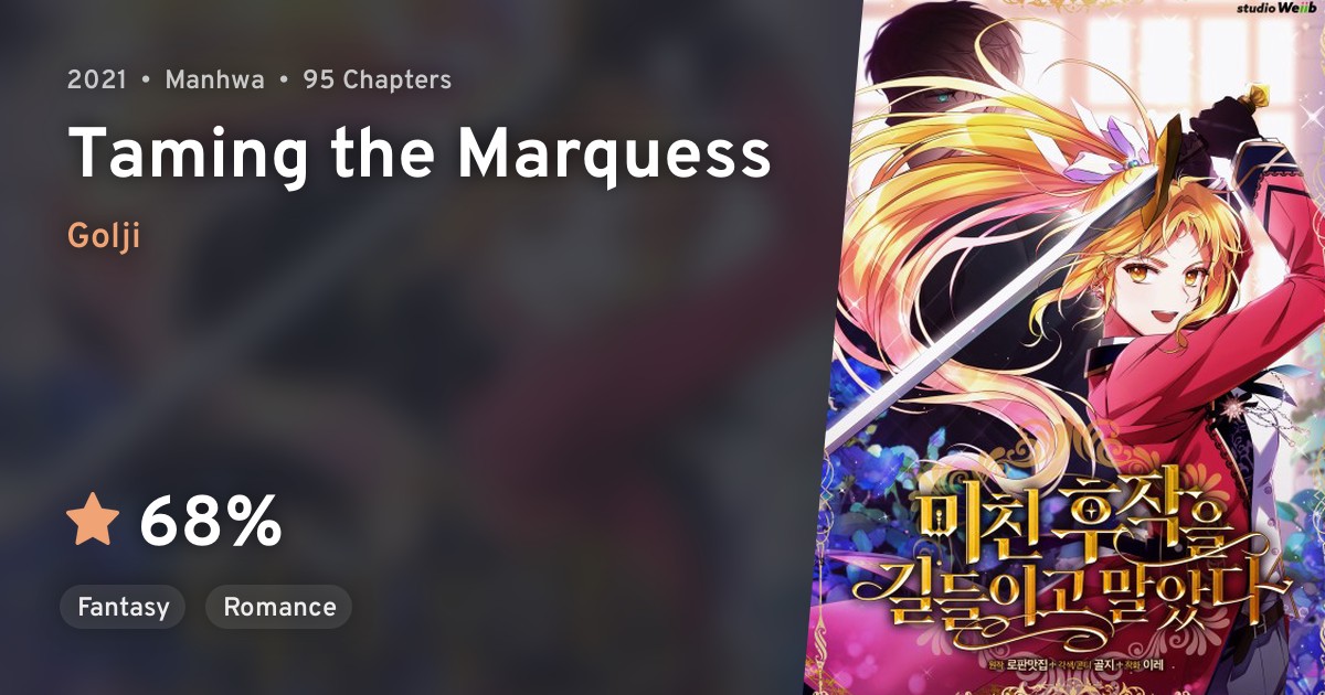 Michin Hujageul Gildeurigo Maratda (Taming the Marquess) · AniList