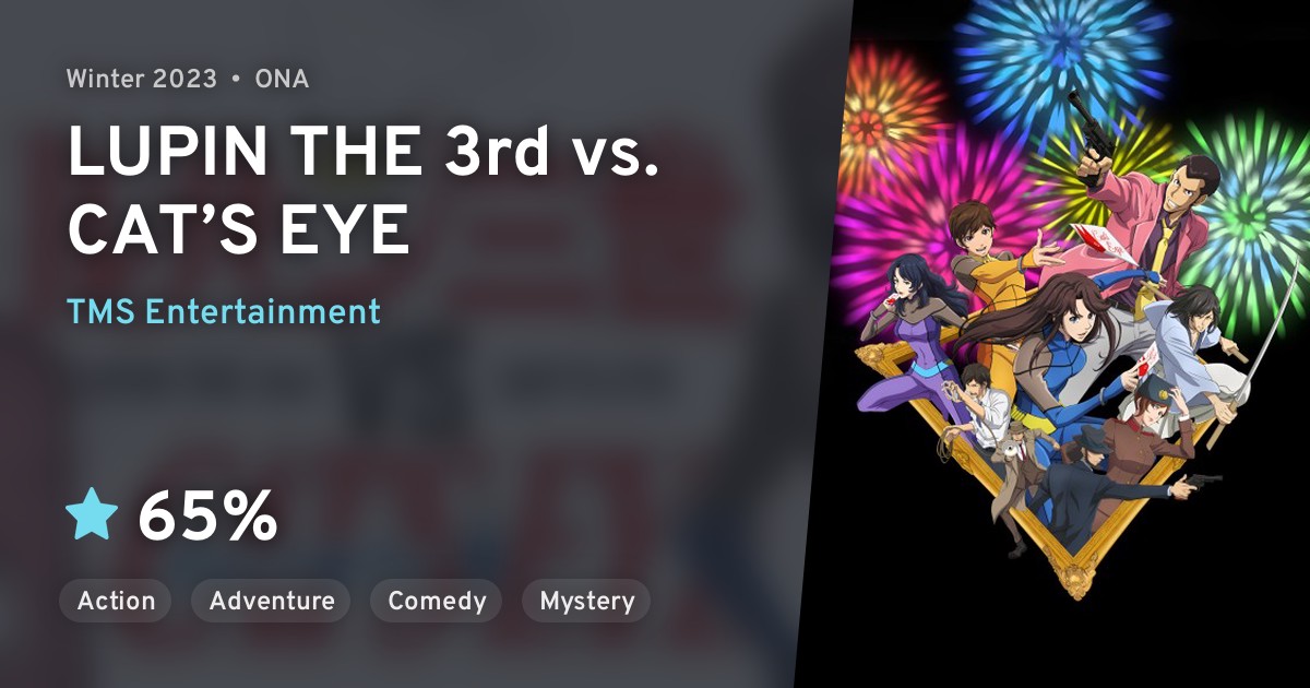 Lupin III VS Cat's Eye (LUPIN THE 3rd vs. CAT’S EYE) · AniList