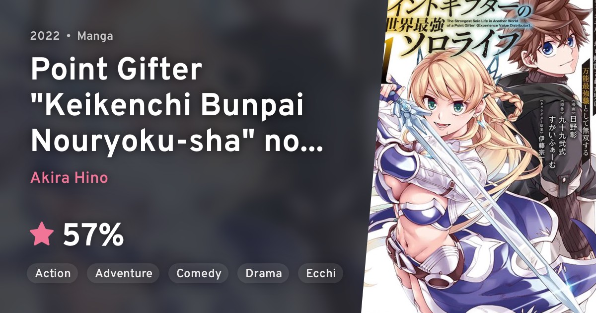Point Gifter "Keikenchi Bunpai Nouryokusha" no Isekai Saikyou Slow