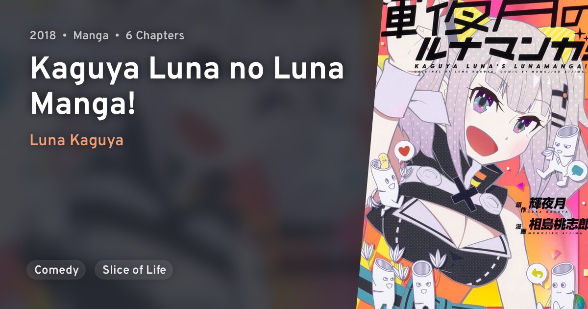 Kaguya Luna no Luna Manga! · AniList