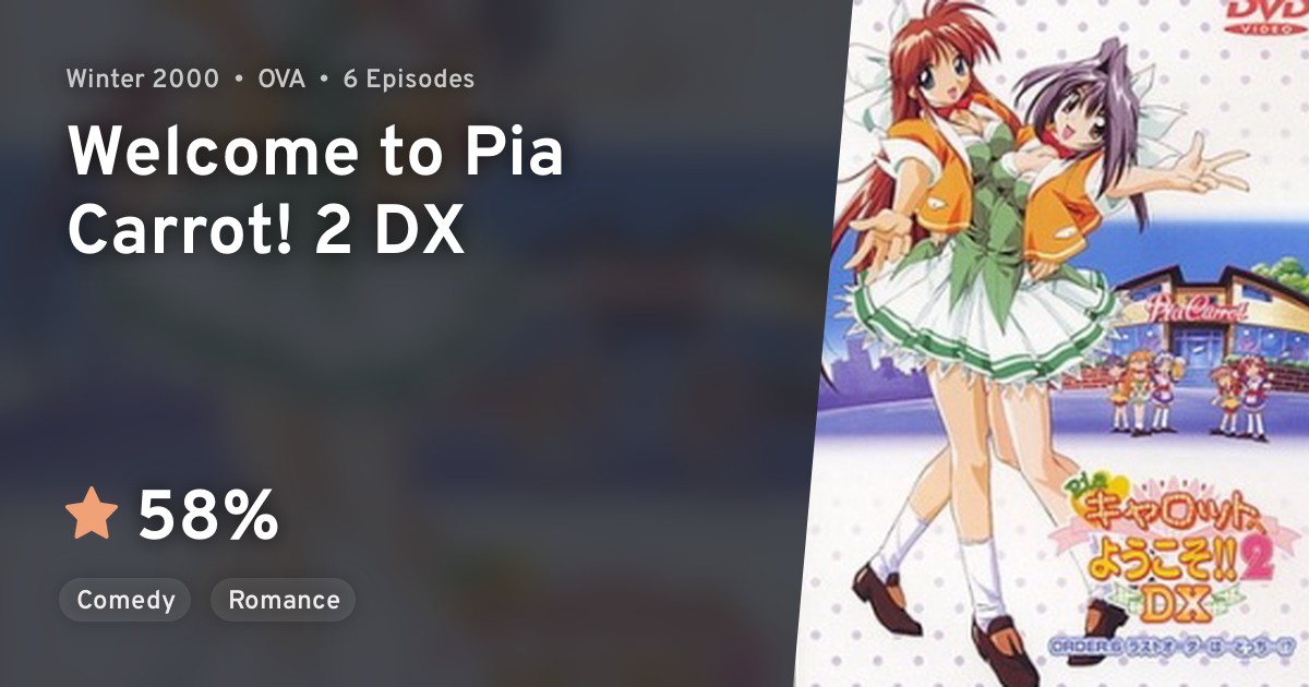 Pia Carrot e Youkoso!! 2 DX · AniList