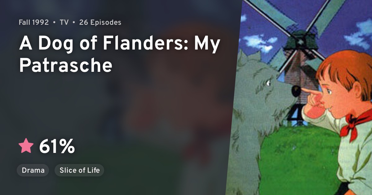 Flanders no Inu, Boku no Patrasche (A Dog of Flanders My Patrasche