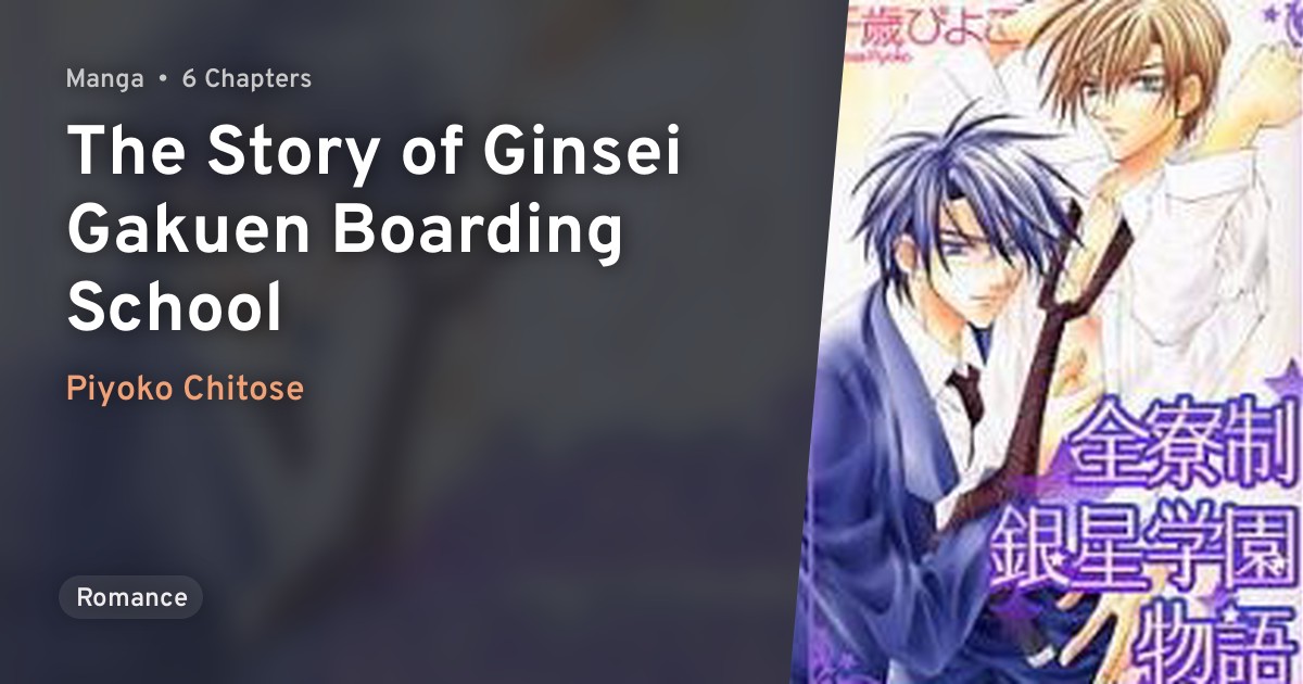 Ginseigakuen Boarding School (The Story of Ginsei Gakuen Boarding School) · AniList