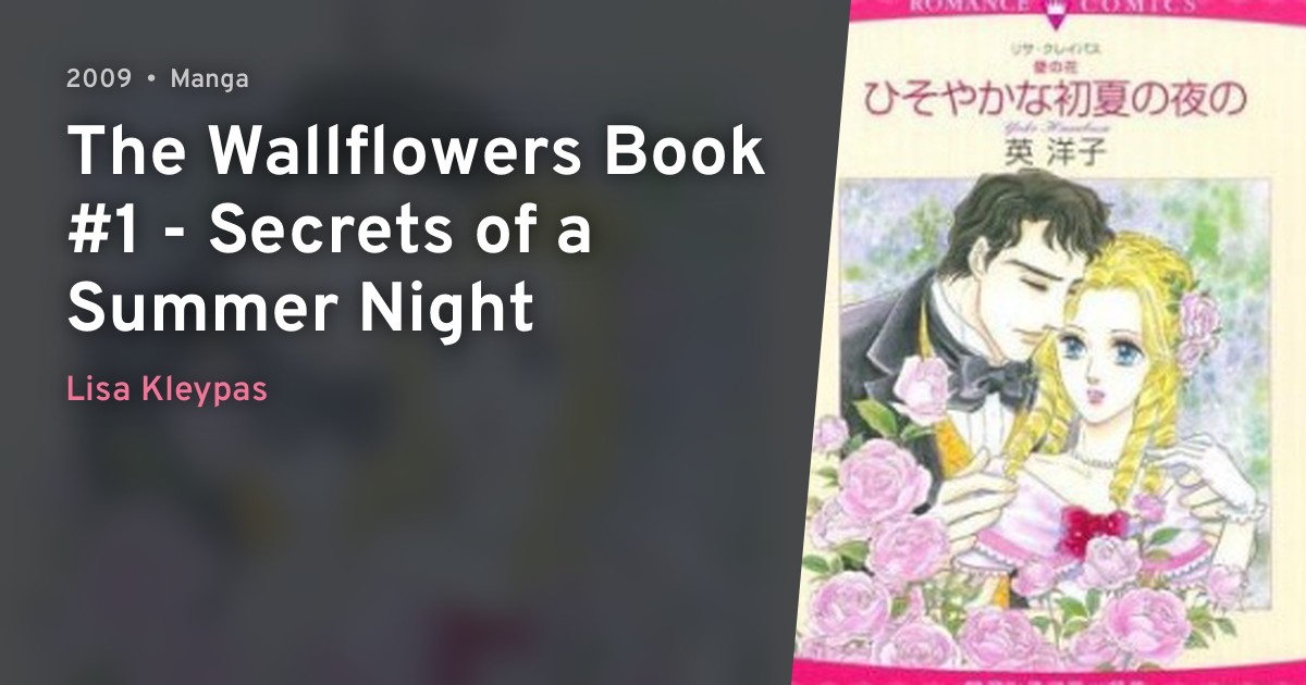 Kabe no Hana Hisoyaka na Shoka no Yoru no (The Wallflowers Book 1