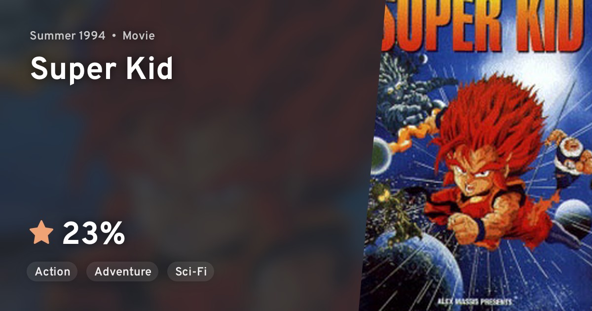 anilist summer 2023 Super Kid · AniList