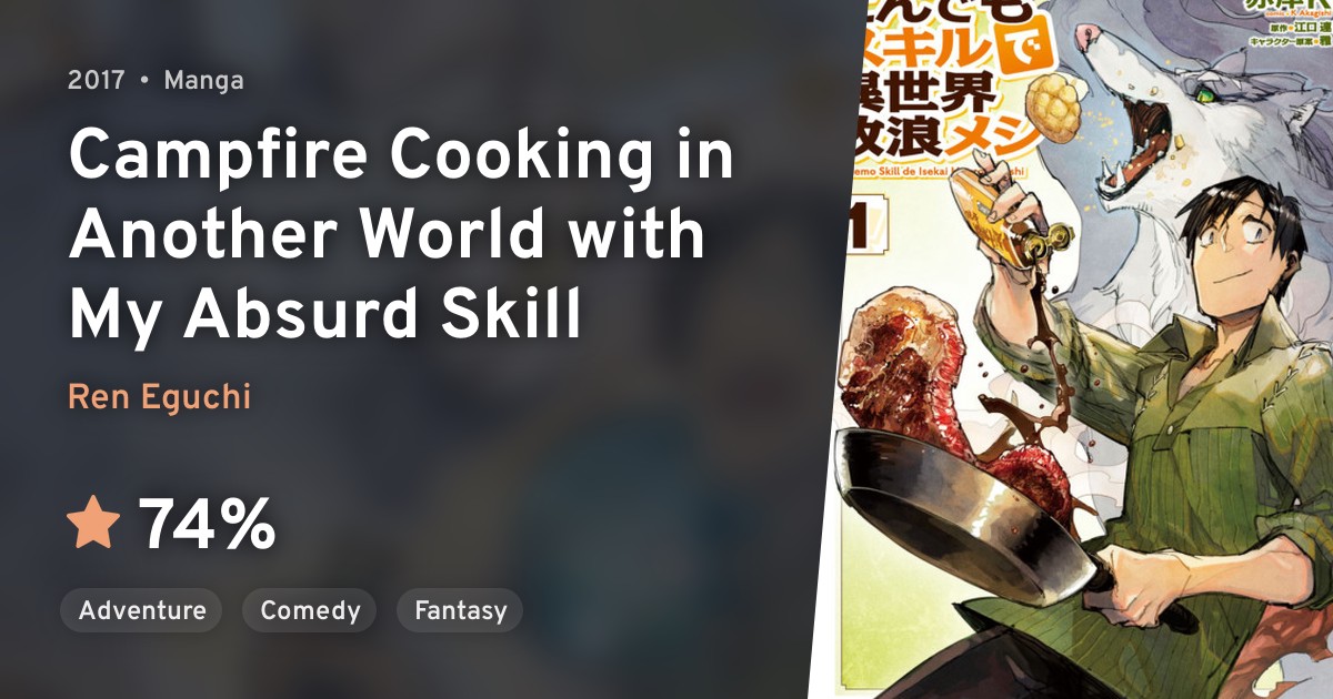 Tondemo Skill de Isekai Hourou Meshi (Campfire Cooking in Another World