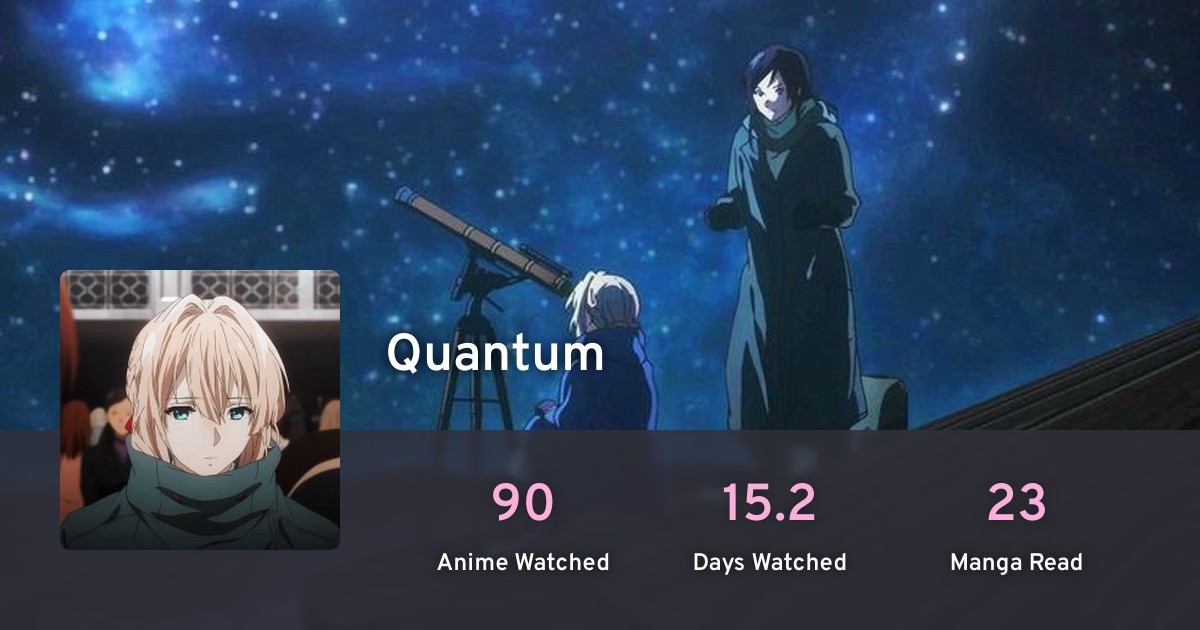Quantum's profile · AniList