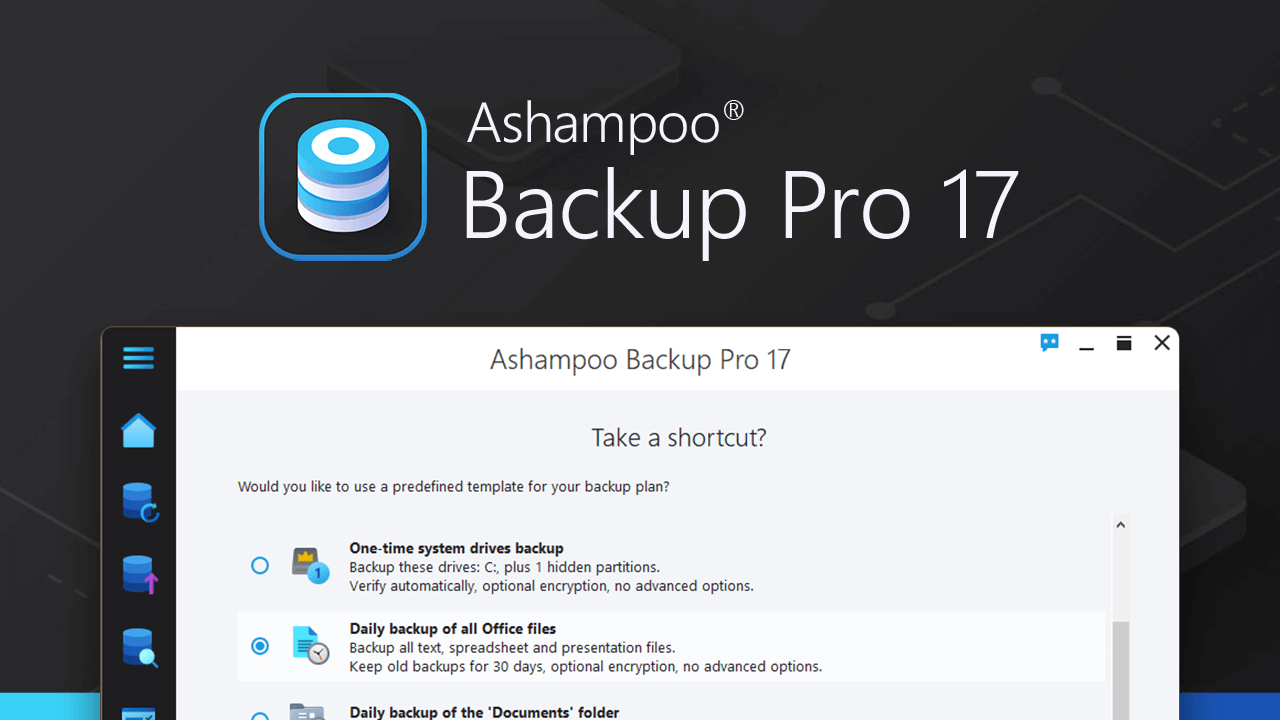 Ashampoo® Backup Pro 17 - Comfortable handling and supreme data