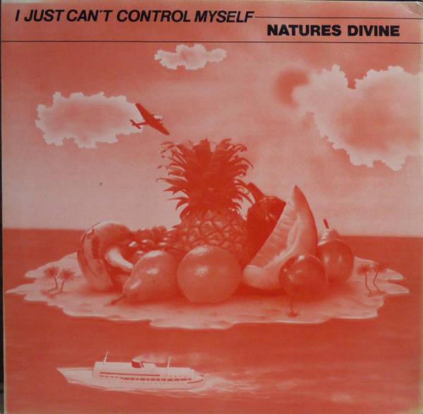 【中古】12'' Nature's Divine ?/I Just Can't Control Myself/1979 UK/の落札情報詳細 ヤフオク落札価格検索 オークフリー
