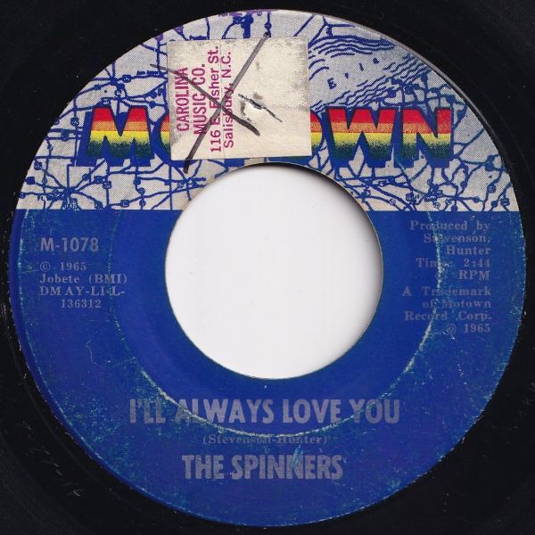 【全体的に状態が悪い】Spinners I'll Always Love You / Tomorrow May Never Come Motown US M1078 203324 SOUL