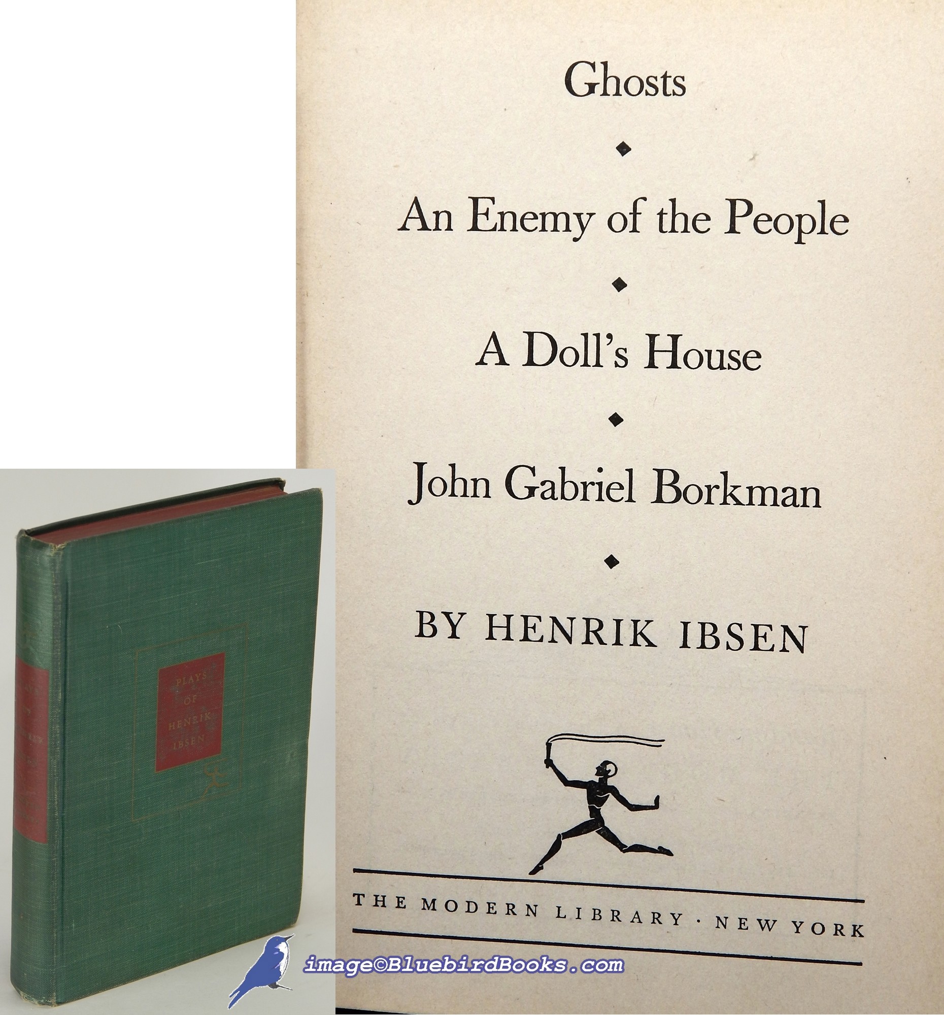 Three Plays of Henrik Ibsen An Enemy of the People, The Wild Duck
