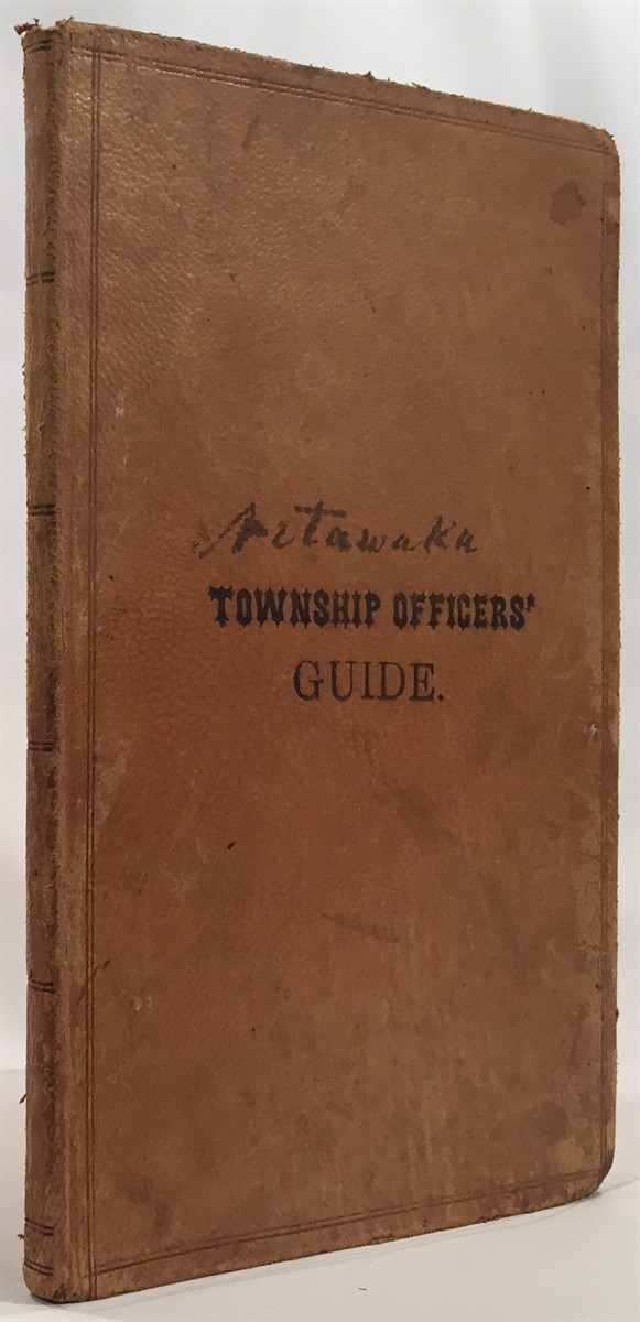 Spalding's Township Officers' Guide With Practical Forms Prepared