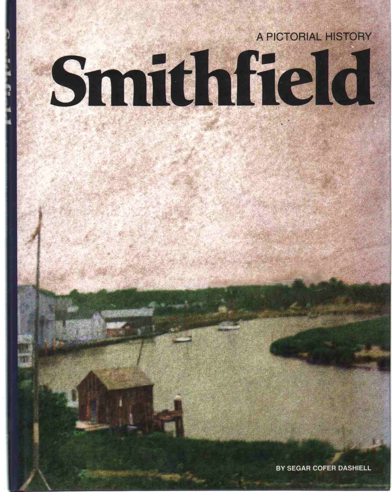 SMITHFIELD A Pictorial History